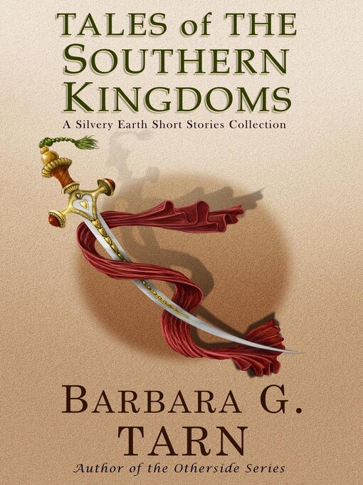 Title details for Tales of the Southern Kingdoms by Barbara G.Tarn - Available